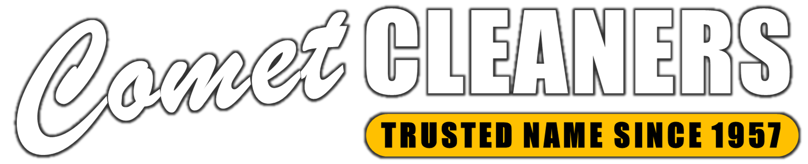Comet Cleaners — Trusted name since 1957